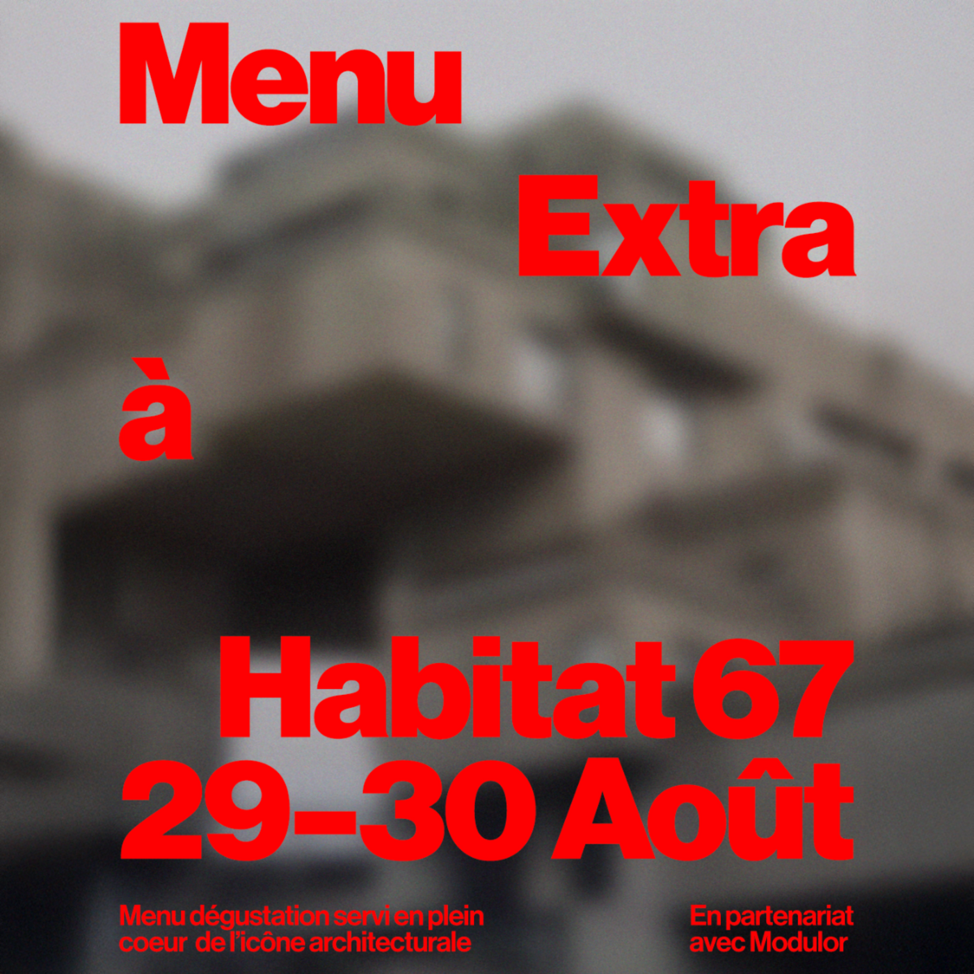 Menu Extra à Habitat 67